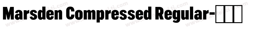 Marsden Compressed Regular字体转换